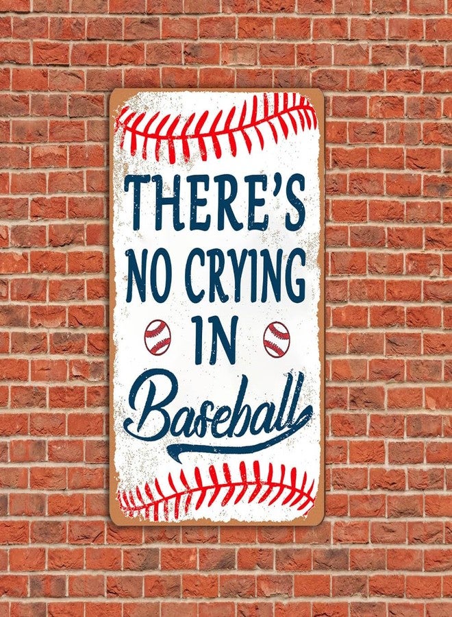 Ykfss Baseball Tin Sign Vintage Baseball Wall Decor Baseball Sports Metal Signs There Is No Crying In Baseball Sign Baseball Encouragement Sign Baseball Poster Gifts For Boys Room Bedroom Decorative Signage - Image 2